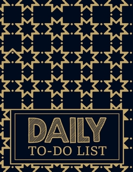 Paperback Daily To-Do List: Daily and Planner Task Manager with Checkboxes (8.5" X 11" Notebook 120 Pages) Book