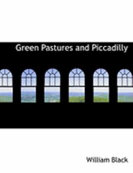 Paperback Green Pastures and Piccadilly [Large Print] Book