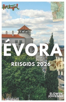 Paperback Évora Reisgids 2026 [Dutch] Book