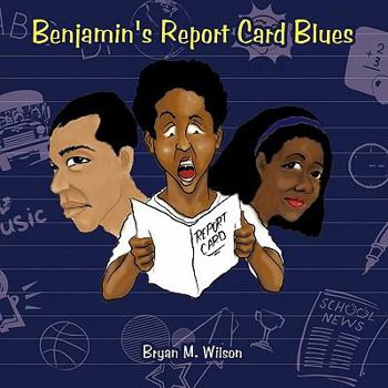 Paperback Benjamin's Report Card Blues Book