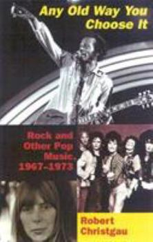 Paperback Any Old Way You Choose It Book