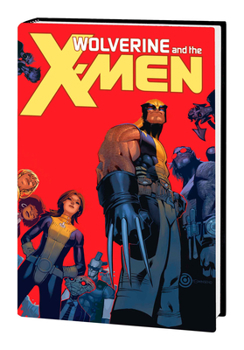 Hardcover Wolverine & the X-Men by Jason Aaron Omnibus [New Printing] Book