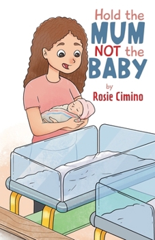 Paperback Hold the Mum Not the Baby Book