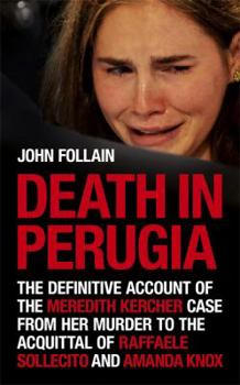 Paperback Death in Perugia: The Definitive Account of the Killing of Meredith Kercher Book