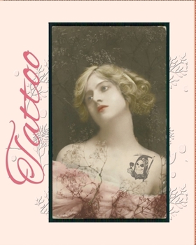 Tattoo: Sketchbook for tattoo artists with templates of various parts of the body to be adorned by tattoos. Blank sketch pages and more structured pages for notes and details.