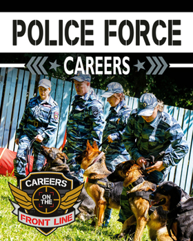 Library Binding Police Force Careers Book