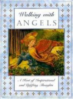 Hardcover Walking with Angels: A Host of Inspirational and Uplifting Thoughts Book