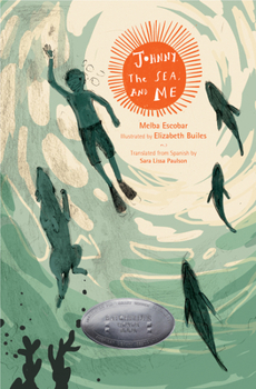 Hardcover Johnny, the Sea, and Me Book