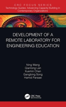 Hardcover Development of a Remote Laboratory for Engineering Education Book