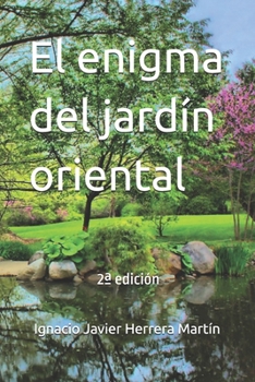 Paperback El enigma del jardín oriental: Como interpretar un jardín chino [Spanish] Book