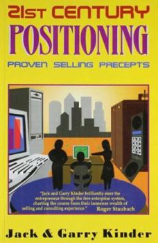 Paperback 21st Century Positioning: Proven Selling Precepts Book