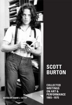 Paperback Scott Burton: Collected Writings on Art and Performance, 1965-1975 Book