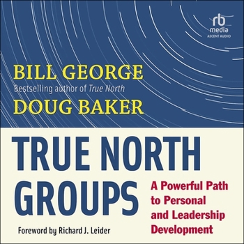 Audio CD True North Groups: A Powerful Path to Personal and Leadership Development Book