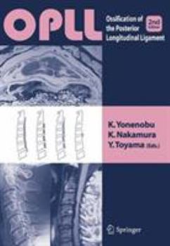 Paperback Opll: Ossification of the Posterior Longitudinal Ligament Book