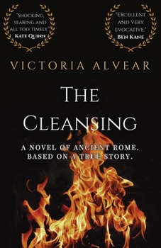 Paperback The Cleansing: A Novel of Ancient Rome. Based on a true story. Book