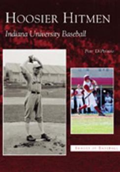 Paperback Hoosier Hitmen: Indiana University Baseball Book