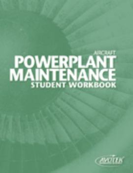 Paperback Aircraft Powerplant Maintenance Student Workbook T-Power 0102 Book