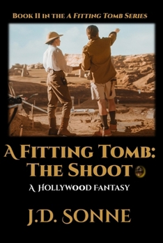 Paperback A Fitting Tomb: The Shoot: Book II in the Fitting Tomb Series Book