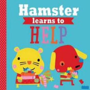 Paperback Playdate Pals: Hamster Learns to Help Book