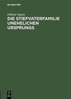 Hardcover Die Stiefvaterfamilie unehelichen Ursprungs [German] Book