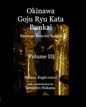 Paperback Okinawa Goju Ryu Kata, Volume 3 Book