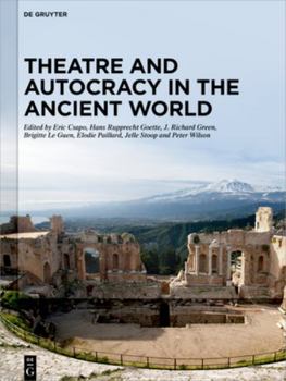 Hardcover Theatre and Autocracy in the Ancient World Book