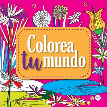 Paperback Colorea tu mundo: 4 [Spanish] Book