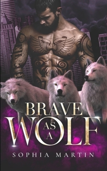 Paperback Brave as a Wolf Book