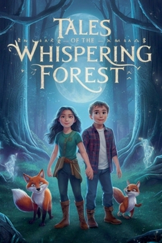 Tales of the Whispering Forest (Fairy Tales, Folk Tales, Legends & Mythology)