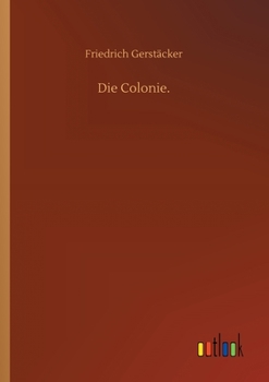 Paperback Die Colonie. [German] Book