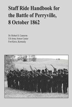 Paperback Staff Ride Handbook for the Battle of Perryville, 8 October 1862 Book