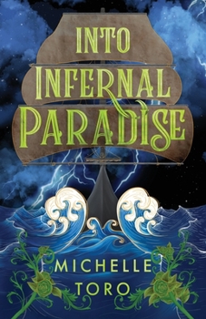 Paperback Into Infernal Paradise Book