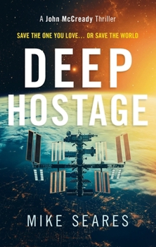 Deep Hostage (John McCready Thriller) - Book #3 of the John McCready Thriller