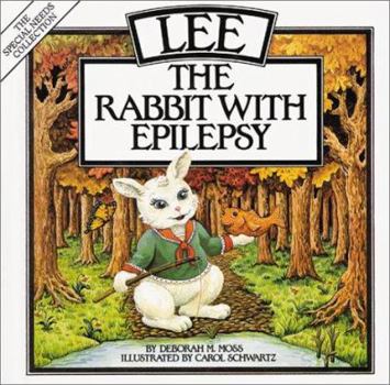 Hardcover Lee: The Rabbit with Epilepsy Book