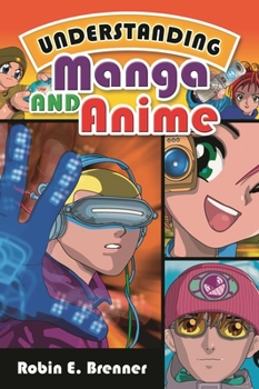 Paperback Understanding Manga and Anime Book