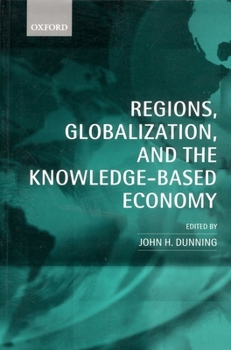 Paperback Regions, Globalization, and the Knowledge-Based Economy Book