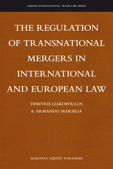 The Regulation of Transnational Mergers in International and European Law