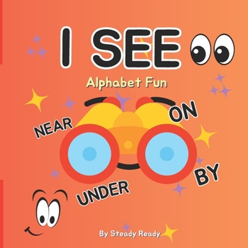 Paperback I See Alphabet Fun: Learn letters, find objects, trace letters and have fun drawing (Early Years, Preschool, home learning) Book