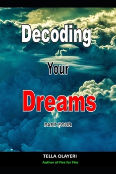 Paperback Decoding Your Dreams Part Four: Dream Analyzing Book