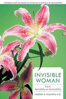 Paperback Invisible Woman: I to I: Invisibility to Invincibility Book