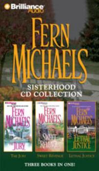 Fern Michaels Sisterhood CD Collection 2: The Jury, Sweet Revenge, Lethal Justice (Revenge of the Sisterhood) - Book  of the Sisterhood