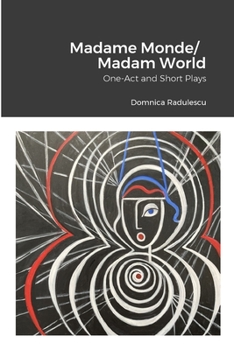 Paperback Madame Monde/Madam World: One-Act and Short Plays Book