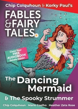 Paperback The Dancing Mermaid and The Spooky Strummer Book