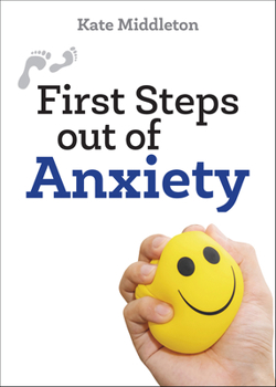 Paperback First Steps Out of Anxiety Book