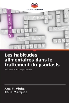 Paperback Les habitudes alimentaires dans le traitement du psoriasis [French] Book