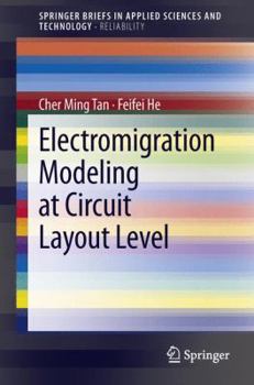 Paperback Electromigration Modeling at Circuit Layout Level Book