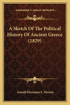 Paperback A Sketch Of The Political History Of Ancient Greece (1829) Book