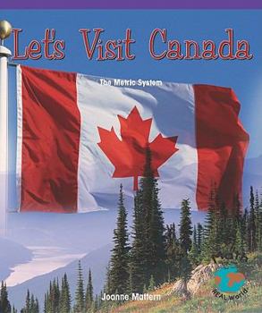 Paperback Let's Visit Canada: The Metric System Book