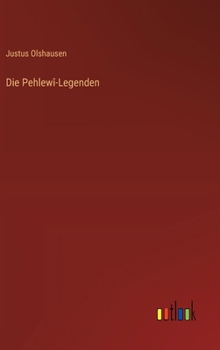 Hardcover Die Pehlewî-Legenden [German] Book