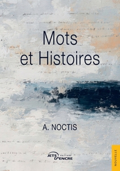 Paperback Mots et Histoires [French] Book